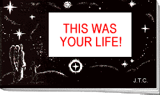 This Was Your Life!