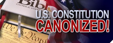 U.S. Constitution Canonized!