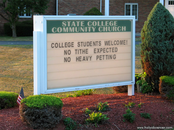 College Students Welcome - No Tithe Expected - No Heavy Petting